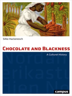 cover image of Chocolate and Blackness